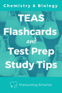 TEAS Flashcards & Test Prep Tips_ Science Chemistry and Biology