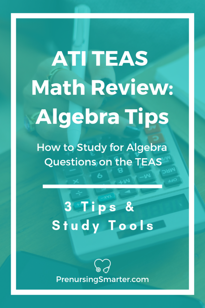 ati teas how to study algebra