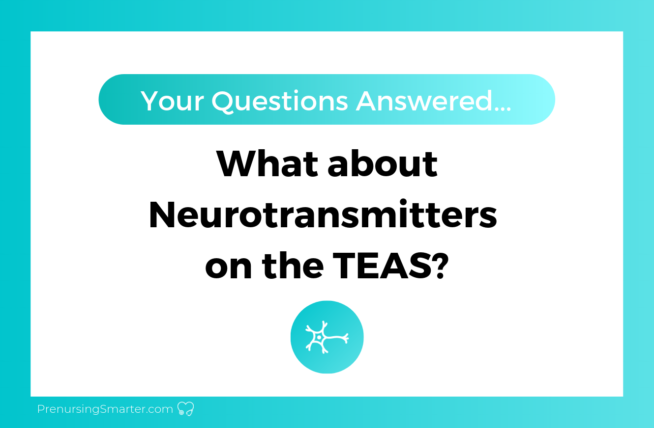 TEAS Nervous System Study Tips